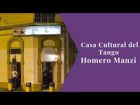 LA CASA CULTURAL DEL TANGO - HOMERO MANZI