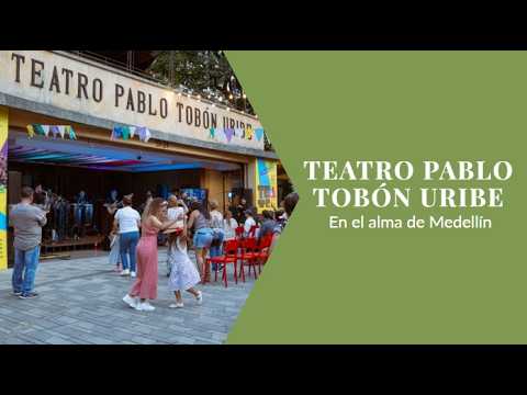 TEATRO PABLO TOBÓN URIBE